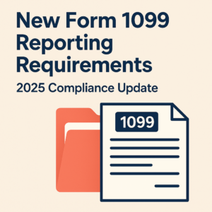 New Form 1099 Reporting Requirements 2025 Compliance Update